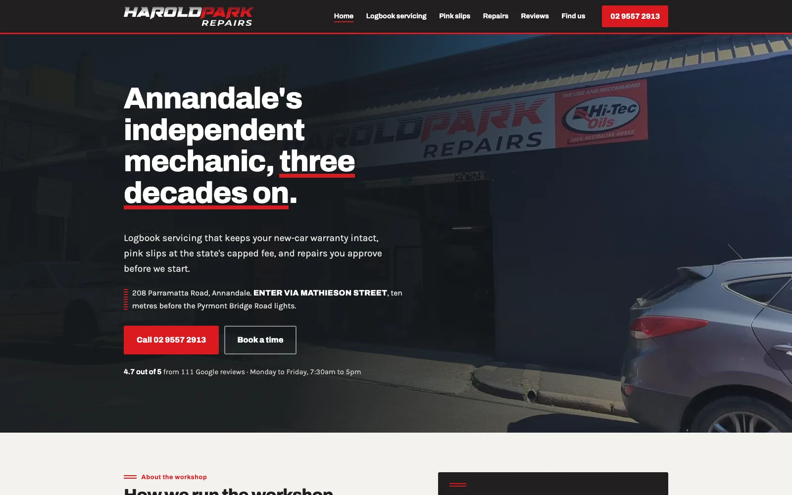 The Harold Park Repairs homepage: the workshop's own shopfront photograph behind the line Annandale's independent mechanic, three decades on, with the Mathieson Street entrance, a call button, a book-a-time button and the 4.7 rating from 111 Google reviews.